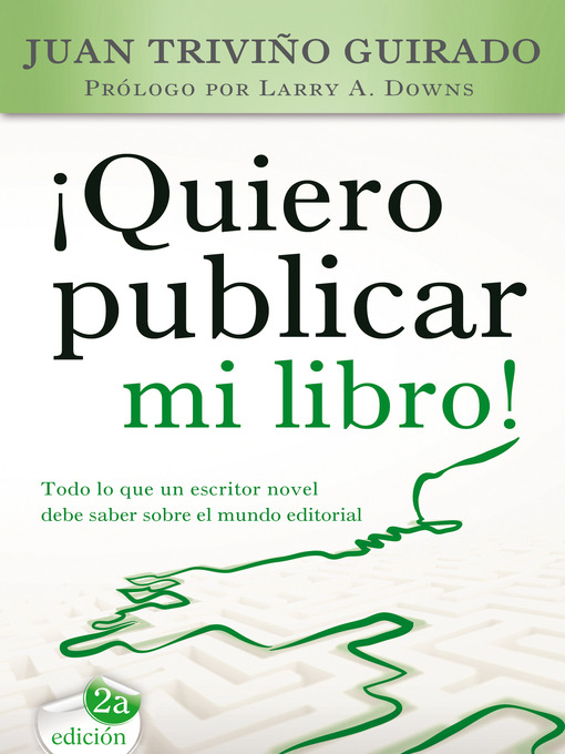 Title details for ¡Quiero publicar mi libro! by Juan Triviño - Available